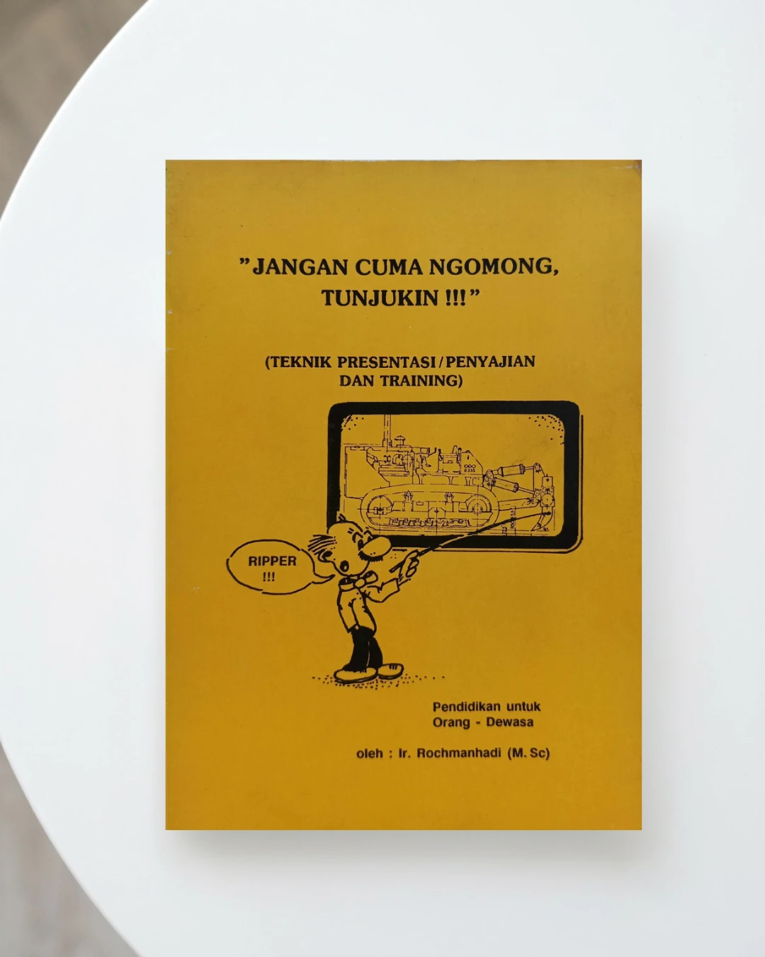 Jangan Cuma Ngomong Tunjukin